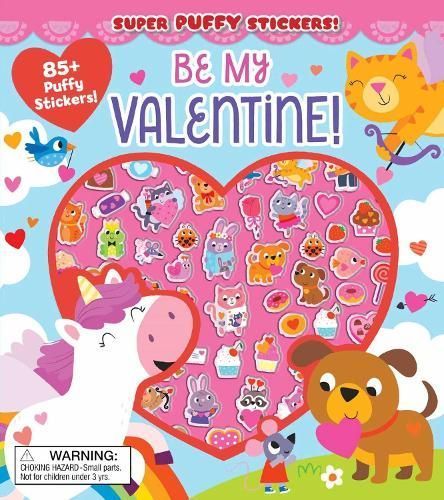 Super Puffy Stickers! Be My Valentine! 9781667204697 (Paperback)