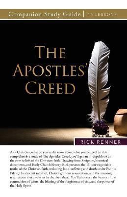 The Apostles' Creed Study Guide By Rick Renner 9781667503585