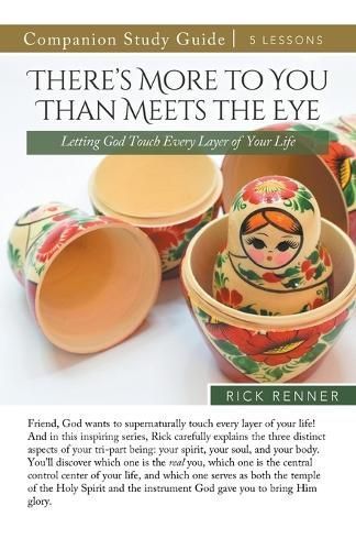 There's More To You Than Meets the Eye Study Guide By Renner