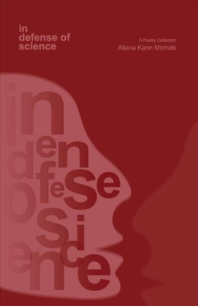 In Defense of Science By Aliana Kann Michals 9781667823485 (Paperback)