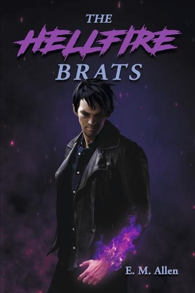 The Hellfire Brats By E. M. Allen 9781667862972 (Paperback)