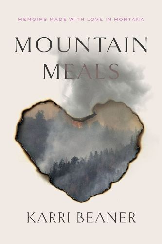 Mountain Meals By Karri Beaner 9781667887173 (Paperback)