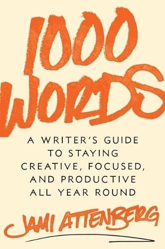 1000 Words By Jami Attenberg 9781668023600 (Hardback)