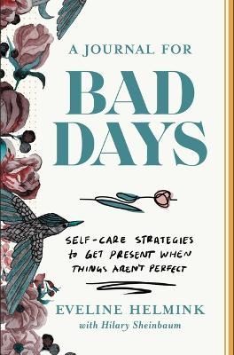 A Journal for Bad Days 9781668026847 (Paperback)