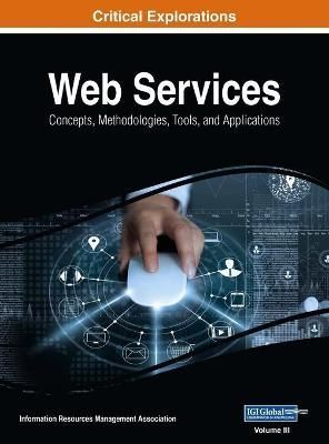 Web Services By Management Association 9781668430637 (Hardback)