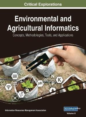 Environmental and Agricultural Informatics By Management Association