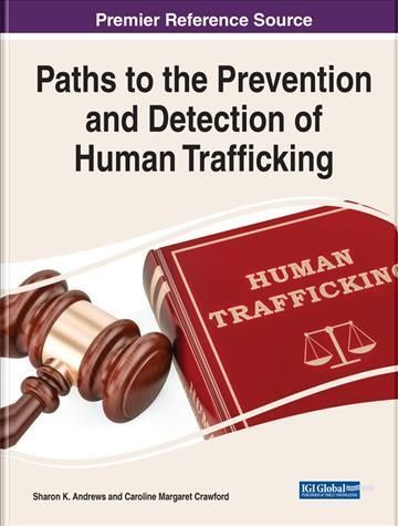 Paths to the Prevention and Detection of Human Trafficking (Hardback)