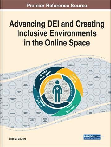 Advancing DEI and Creating Inclusive Environments in the Online Space