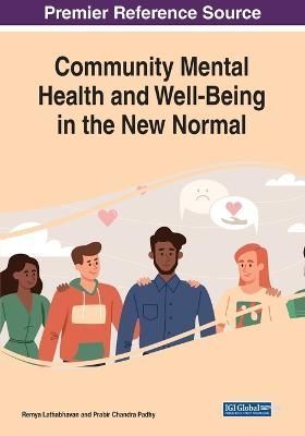 Community Mental Health and Well-Being in the New Normal 9781668472224