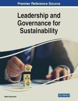 Leadership and Governance for Sustainability 9781668497128 (Paperback)
