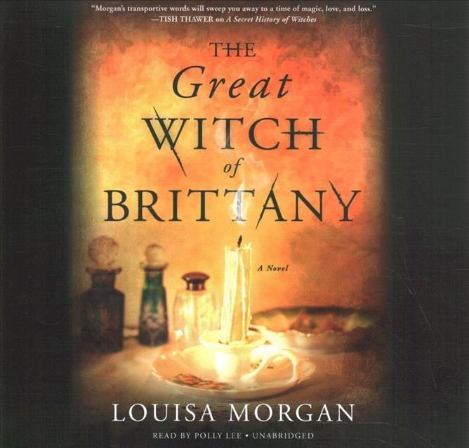 Great Witch of Brittany By Morgan 9781668607787 (CD-Audio)