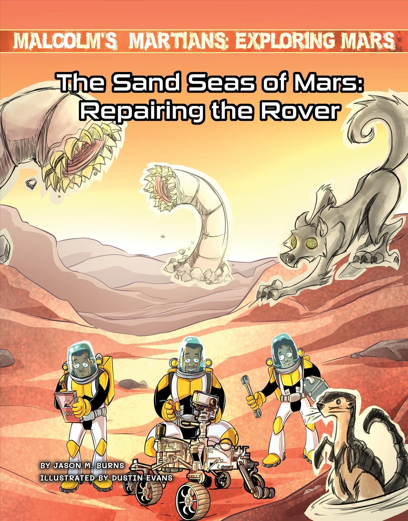 The Sand Seas of Mars: Repairing the Rover 9781668900871 (Paperback)