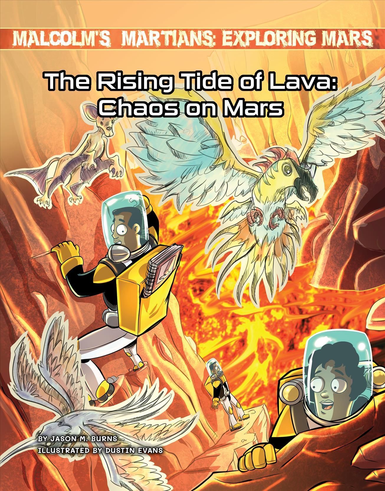 The Rising Tide of Lava: Chaos on Mars 9781668900932 (Paperback)