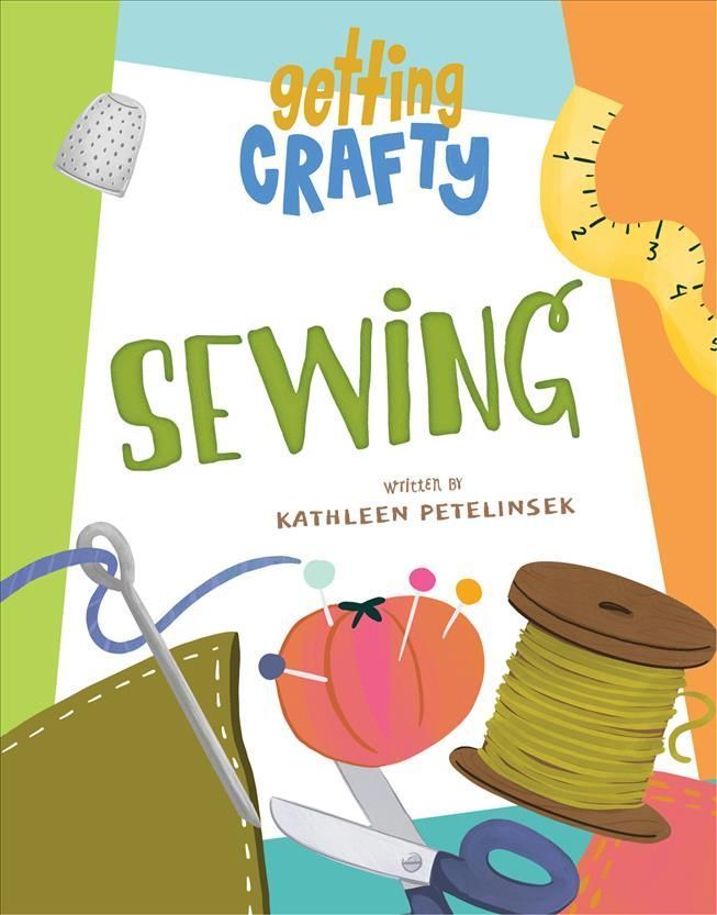 Sewing By Kathleen Petelinsek (author), Ashley Dugan (illustrator)
