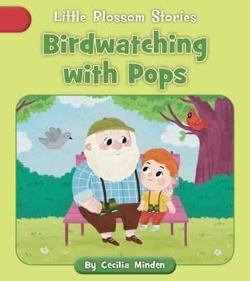 Birdwatching With Pops 9781668926871 (Paperback)