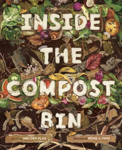 Inside the Compost Bin 9781668944868 (Hardback)
