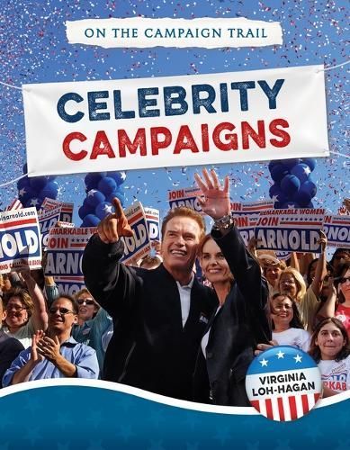 Celebrity Campaigns By Virginia Loh-Hagan 9781668948781 (Paperback)