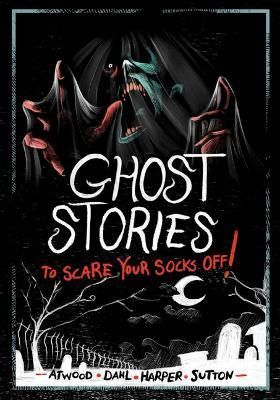 Ghost Stories to Scare Your Socks Off! 9781669012498 (Paperback)