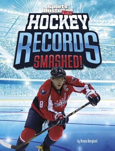 Hockey Records Smashed! By Bruce Berglund 9781669071594 (Paperback)