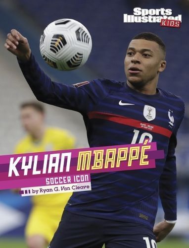 Kylian Mbappé By Ryan G Van Cleave 9781669076681 (Paperback)