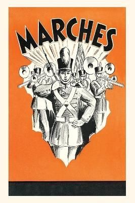 Vintage Journal Marches By Found Image Press 9781669503675 (Paperback)