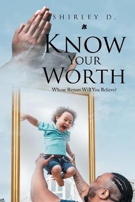 Know Your Worth By D 9781669804130 (Paperback)