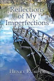 Reflections of My Imperfections By Rumper 9781669816164 (Hardback)