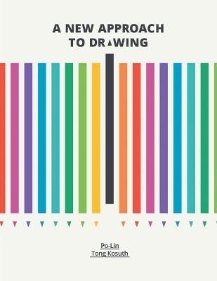 New Approach to Drawing By Kosuth 9781669820697 (Paperback)