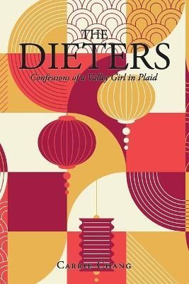 Dieters By Chang 9781669847380 (Paperback)