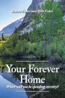 Your Forever Home By Fisher 9781669849100 (Paperback)