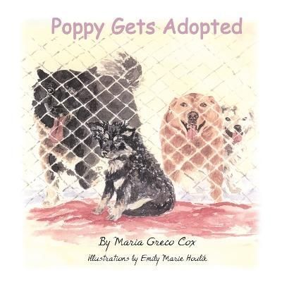 Poppy Gets Adopted By Cox 9781669855361 (Paperback)