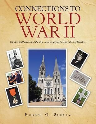 Connections to World War Ii By Schulz 9781669855569 (Paperback)