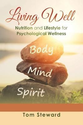 Living Well By Steward 9781669861249 (Paperback)
