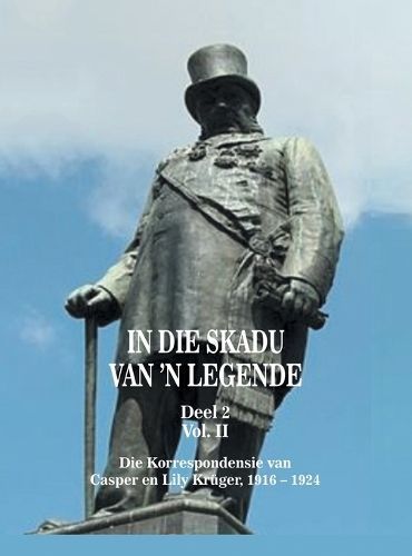 In Die Skadu Van 'N Legende By Bernard Botes Kruger 9781669877455
