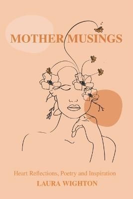 Mother Musings By Wighton 9781669888260 (Paperback)