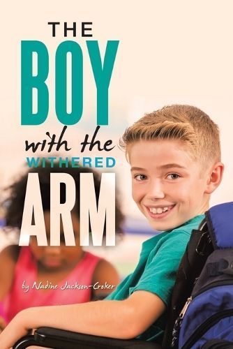 Boy with the Withered Arm By Jackson-Croker 9781669890041 (Paperback)