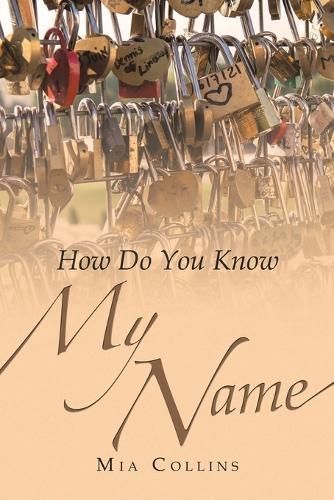 How Do You Know My Name? By Mia Collins 9781669890515 (Paperback)