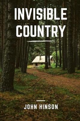 Invisible Country By John Hinson 9781678020194 (Paperback)