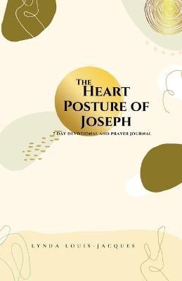 Heart Posture of Joseph By Louis-Jacques 9781678054434 (Paperback)