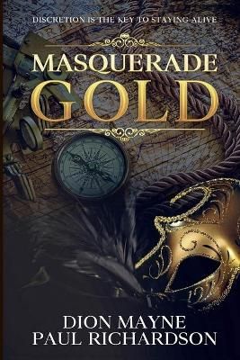 Masquerade Gold By Mayne 9781678064488 (Paperback)