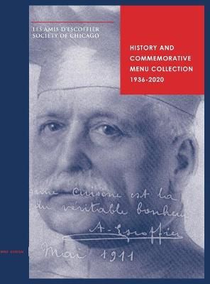 History and Commemorative Menu Collection 1936 -2020 By John Kaufmann