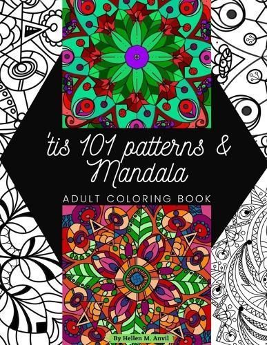 'tis 101 Patterns & Mandalas By Anvil 9781678082161 (Paperback)