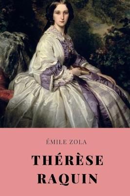 Thérèse Raquin By Émile Zola 9781678115128 (Paperback)