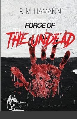 Forge of The Undead By Hamann 9781678124977 (Paperback)