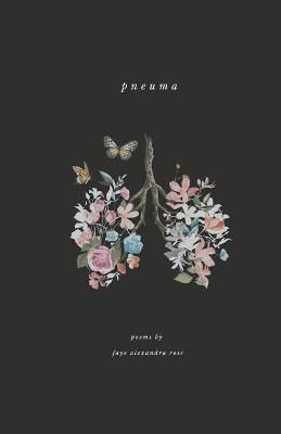 Pneuma By Rose 9781678142896 (Paperback)