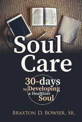 Soul Care By Bowser 9781678161033 (Paperback)