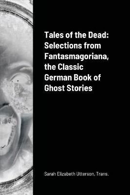Tales of the Dead By Utterson 9781678199265 (Paperback)