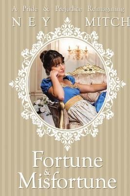 Fortune & Misfortune By Mitch 9781680467901 (Paperback)