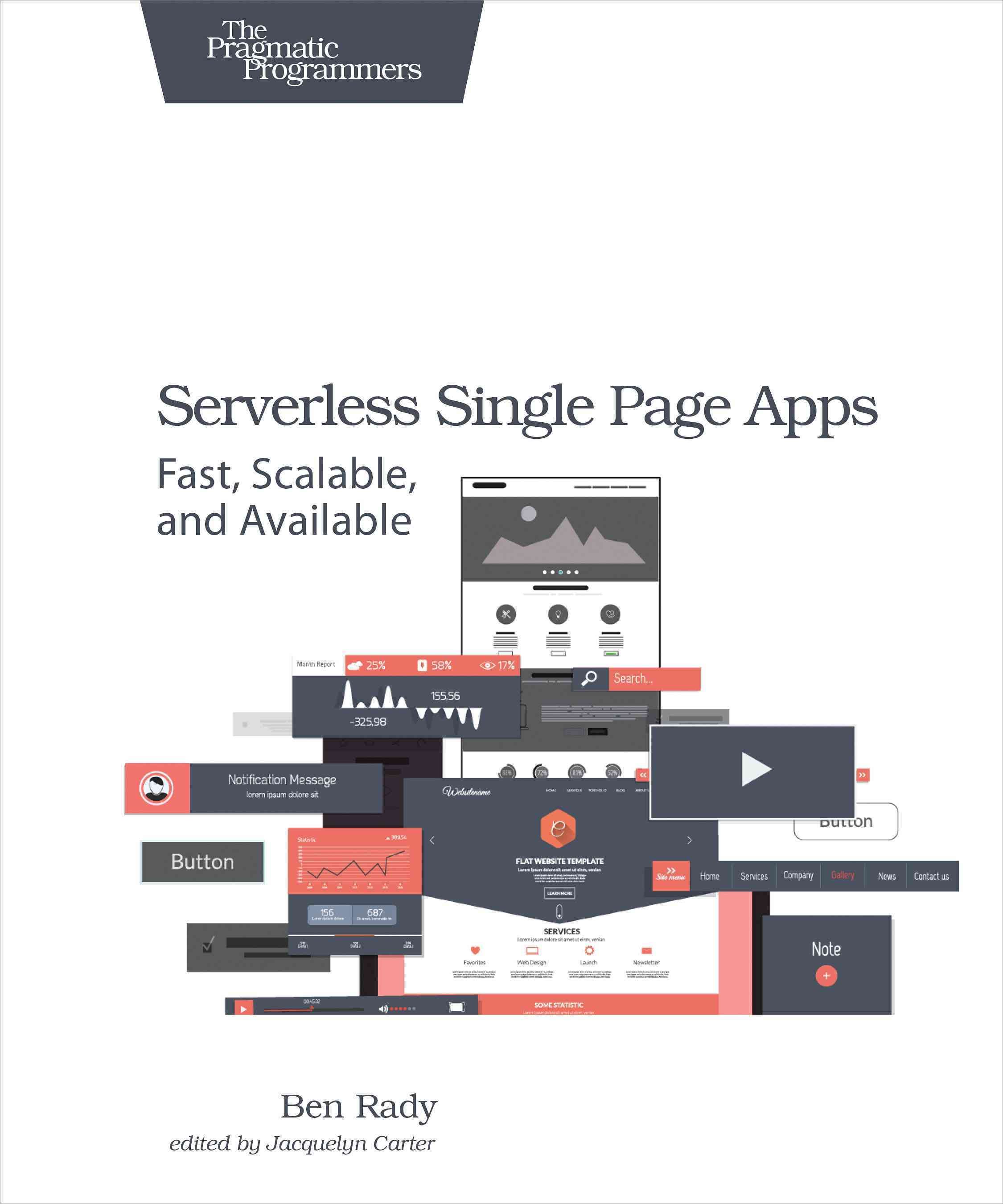 Serverless Single Page Apps By Ben Rady 9781680501490 (Paperback)