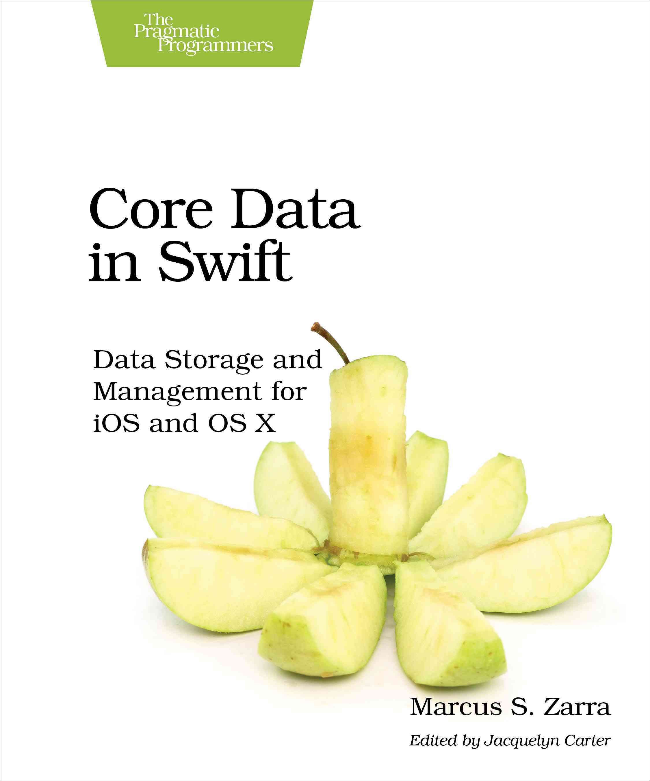 Core Data in Swift By Marcus Zarra 9781680501704 (Paperback)